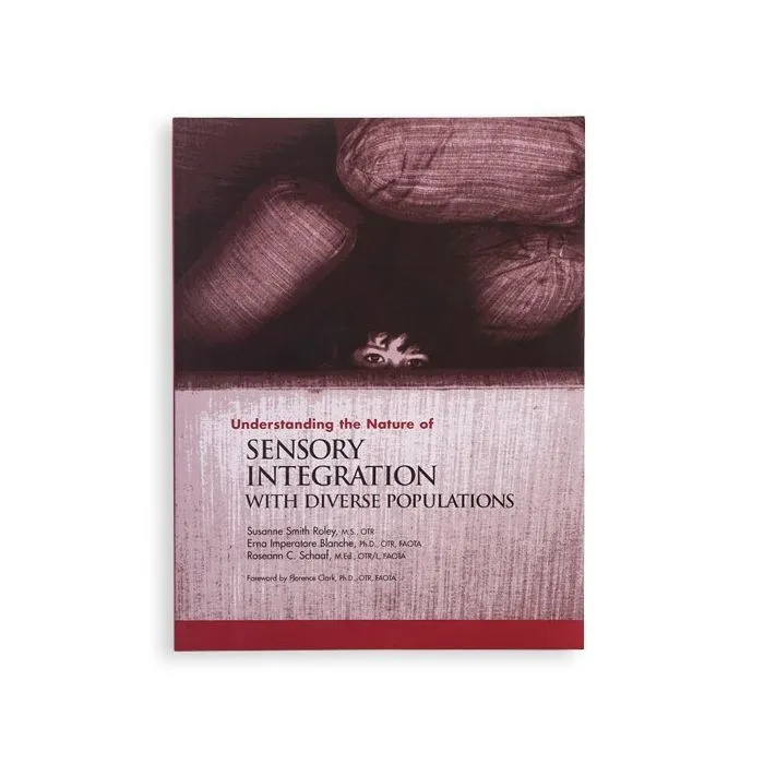 Understanding the Nature of Sensory Integration with Diverse Populations