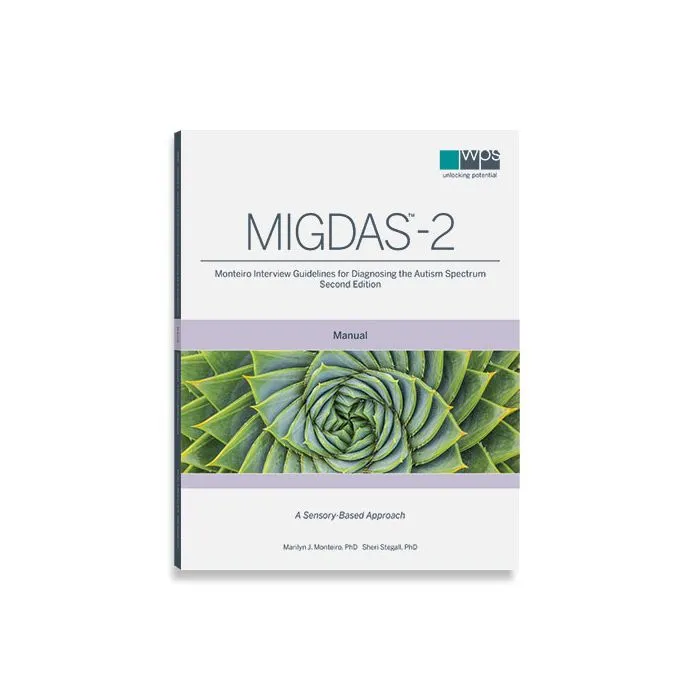 (MIGDAS-2) Monteiro Interview Guidelines for Diagnosing the Autism Spectrum, Second Edition