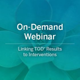 On Demand Webinar Using TOD Results to Interventions