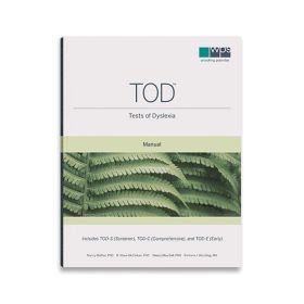(TOD™) Tests of Dyslexia Manual