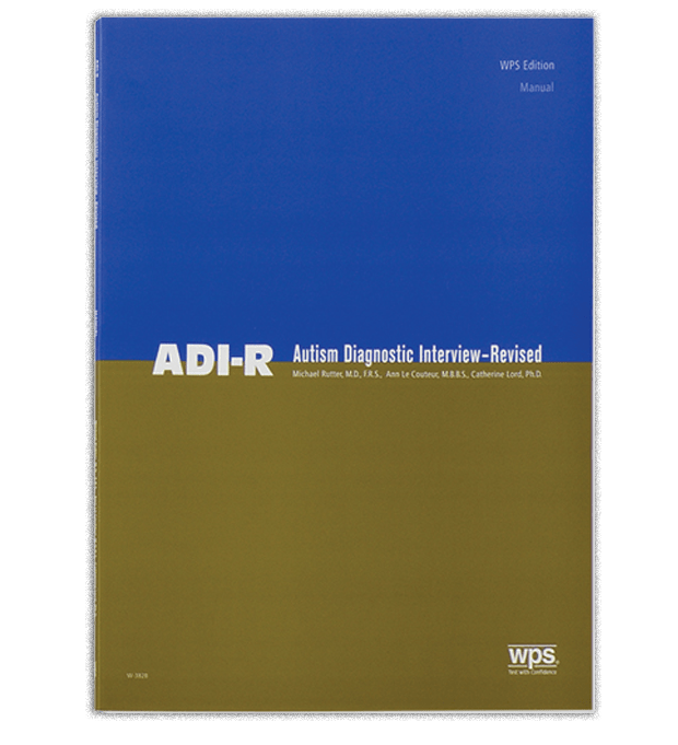 Autism Diagnostic Interview–Revised (ADI®-R)