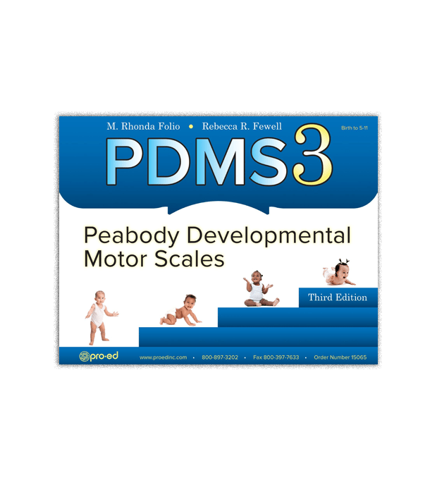 Peabody Developmental Motor Scales, Third Edition (PDMS-3)